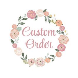 custom order 1